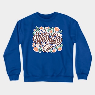 Weirdo Typography | Minimalistic Script Font Design with Orange Flowers Crewneck Sweatshirt